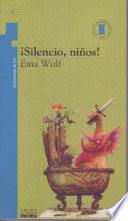 libro Silencio, Niños! Y Otros Cuentos