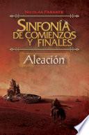 Sinfonía De Comienzos Y Finales   Aleación