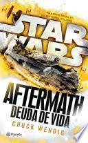 Star Wars. Aftermath 2. Deuda De Vida