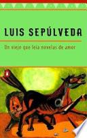 libro Un Viejo Que Leía Novelas De Amor