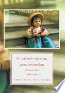 Veintitrés Cuentos Para Recordar.