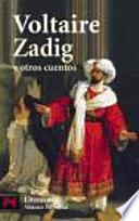 Zadig Y Otros Cuentos