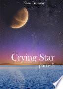 libro Crying Star, Parte 3