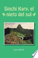 libro Sinchi Kary, El Nieto Del Sol