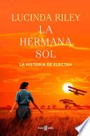 libro La Hermana Sol (las Siete Hermanas 6)