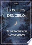 libro Los Hijos Del Cielo: El Principio De La Tormenta