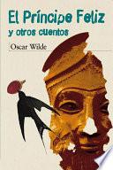 libro El Príncipe Feliz Y Otros Cuentos