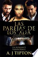 libro Las Parejas De Los Alfa: Un Romance Paranormal