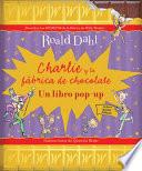 libro Charlie Y La Fabrica De Chocolate