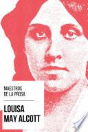 Maestros De La Prosa – Louisa May Alcott