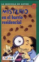 Misterio En El Barrio Residencial