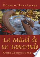 libro La Mitad De Un Tamarindo