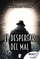 El Despertar Del Mal (rnr  Selección Suspense)