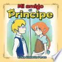 libro Mi Amigo El Principe