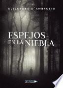 libro Espejos En La Niebla