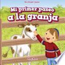 libro Mi Primer Paseo A La Granja (my First Trip To A Farm)