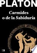 libro Carmides O De La Sabiduría