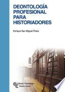 Deontología Profesional Para Historiadores