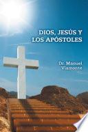 libro Dios, Jesús Y Los Apóstoles