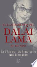 El Llamamiento Del Dalái Lama Al Mundo