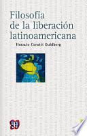 Filosofía De La Liberación Latinoamericana