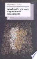 libro Introducción A La Teoría Pragmatista Del Conocimiento