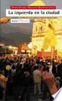 libro La Izquierda En La Ciudad