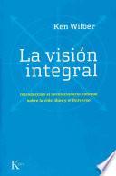 La Visión Integral