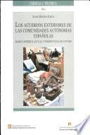 Los Acuerdos Exteriores De Las Comunidades Autónomas Españolas