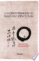 Los Cinco Rangos Del Maestro Zen Tosan