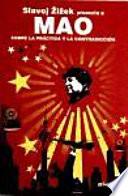 libro Mao. Sobre La Práctica Y La Contradicción