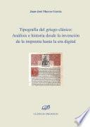 libro Tipografía Del Griego Clásico. Análisis E Historia Desde La Invención De La Imprenta Hasta La Era Digital