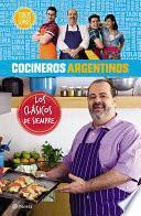 Cocineros Argentinos. Los Clásicos De Siempre