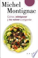 libro Comer, Adelgazar Y No Volver A Engordar