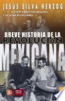 Breve Historia De La Revolución Mexicana T2