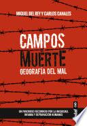 Campos De Muerte