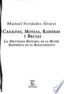 Casadas, Monjas, Rameras Y Brujas