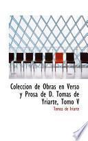 Coleccion De Obras En Verso Y Prosa De D. Tomas De Yriarte