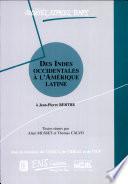 Des Indes Occidentales à L’amérique Latine