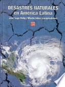 Desastres Naturales En América Latina