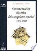 Documentación Histórica Del Trosquismo Español, 1936 1948