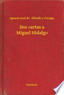 Dos Cartas A Miguel Hidalgo