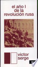 El Año I De La Revolución Rusa