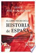 libro El Libro Negro De La Historia De Espana