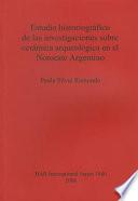 libro Estudio Historiográfico De Las Investigaciones Sobre Cerámica Arqueológica En El Noroeste Argentino