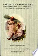 Haciendas Y Posesiones De La Compañía De Jesús En Venezuela