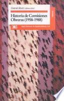 Historia De Comisiones Obreras (1958 1988)