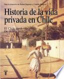 Historia De La Vida Privada En Chile 2