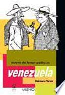 Historia Del Humor Gráfico En Venezuela