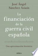 La Financiación De La Guerra Civil Española